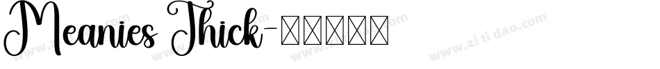 Meanies Thick字体转换